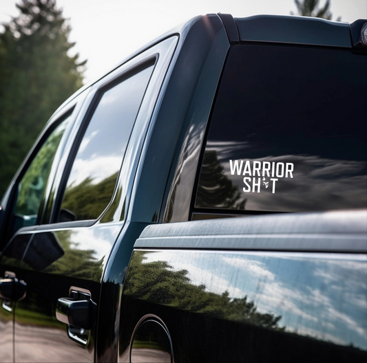WARRIOR SH*T DECAL