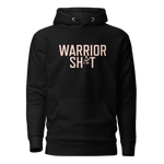 WARRIOR WOMAN SH*T HOODIE