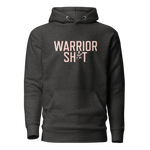 WARRIOR WOMAN SH*T HOODIE