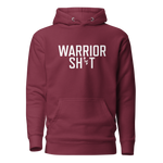 WARRIOR SH*T HOODIE